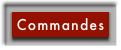 Commandes
